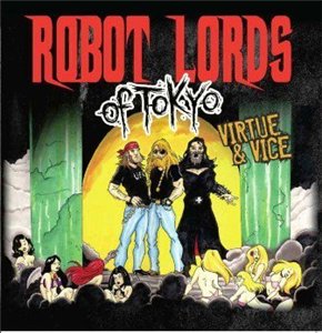 Robot Lords Of Tokyo – Virtue & Vice (2013) EXSite.pl Robot Lords Of Tokyo – Virtue & Vice (2013) EXSite.pl