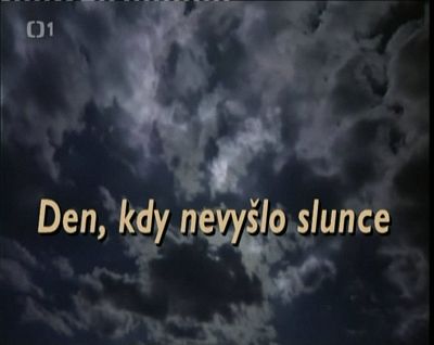 Den, kdy nevyšlo slunce (2001)