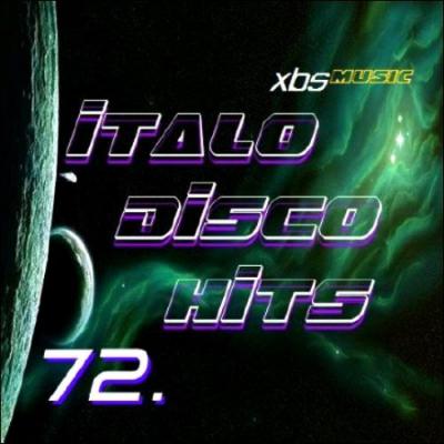 Italo Disco Hits Vol. 72 Italo Disco Hits Vol. 72