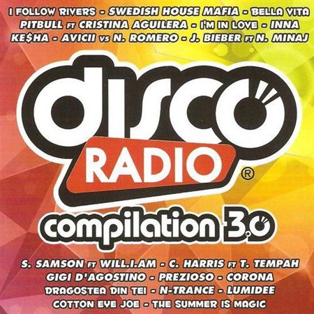 Disco Radio Compilation 3.0 (2013) Disco Radio Compilation 3.0 (2013)
