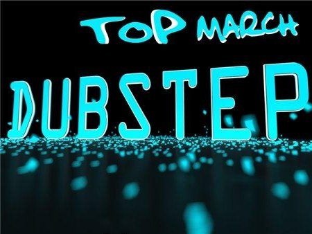 VA-Dubstep Top March (2013) VA-Dubstep Top March (2013)