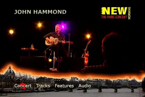 John Hammond: New Morning - The Paris Concert (2006)  DVD9