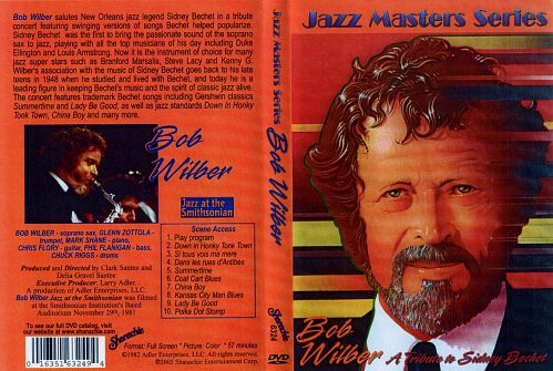 Bob Wilber - A Tribute To Sidney Bechet (2005)  DVD5