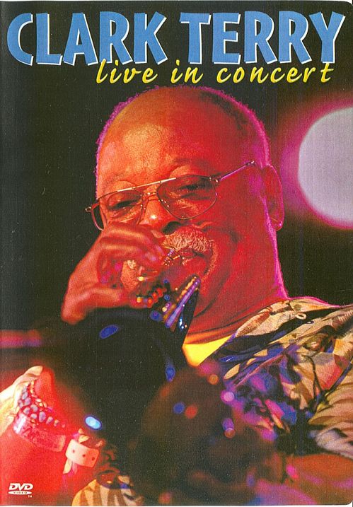 Clark Terry - Live In Concert (2002)  DVD9