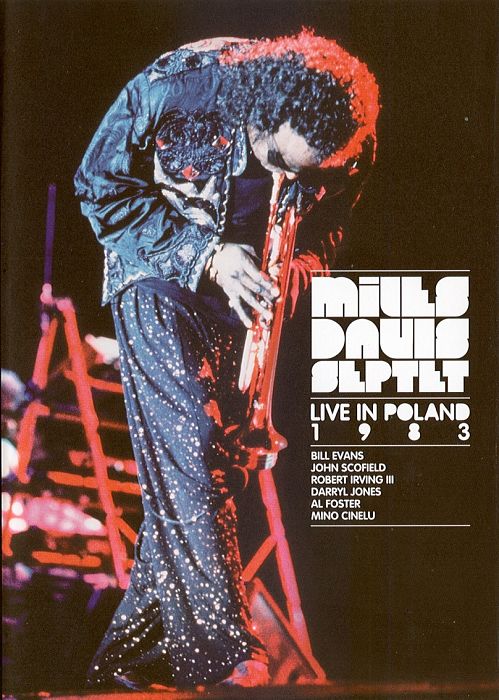 Miles Davis Septet - Live in Poland 1983 (2008) DVD5 Miles Davis Septet - Live in Poland 1983 (2008) DVD5