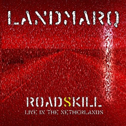 Landmarq - Roadskill (2015)