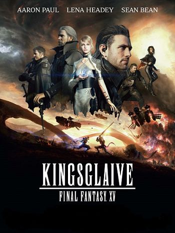 Re: Kingsglaive: Final Fantasy XV (2016)