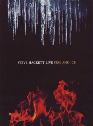Steve Hackett: Live - Fire & Ice (2010)  DVD9