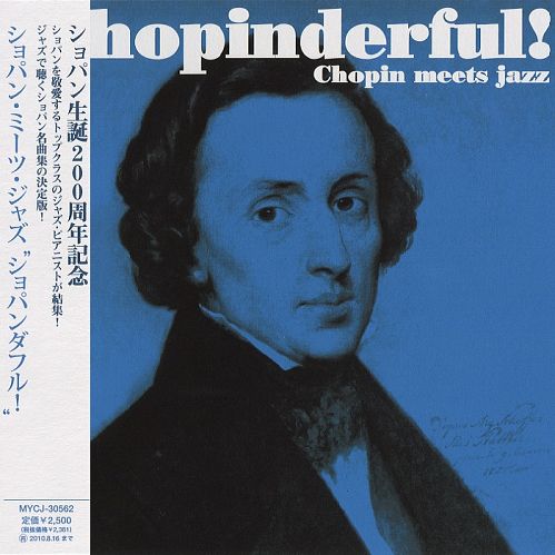 VA - Chopinderful! Chopin Meets Jazz (2010)