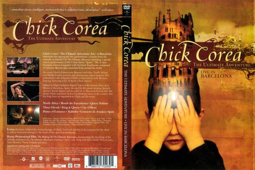 Chick Corea: The Ultimate Adventure - Live In Barcelona DVD9