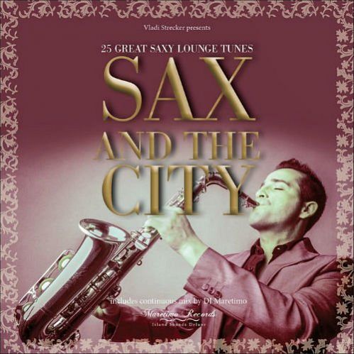 VA - Dj Maretimo: Sax And The City (2016)