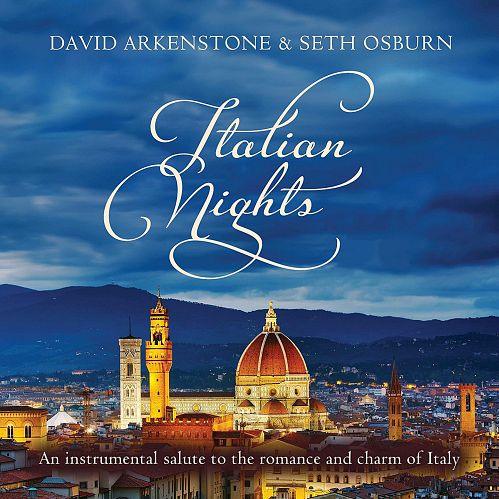 David Arkenstone & Seth Osburn - Italian Nights (2017)