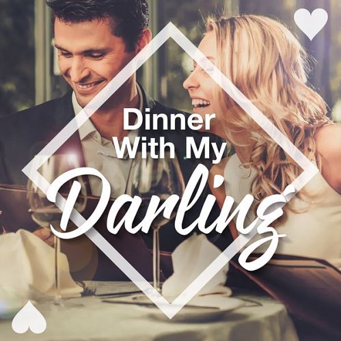 VA - Dinner With My Darling (2017)