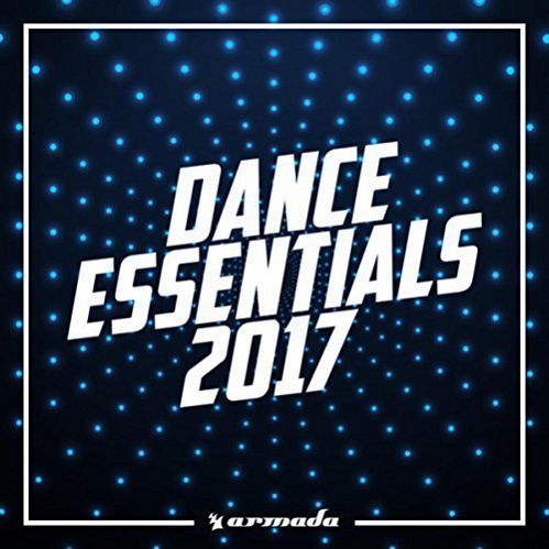VA - Dance Essentials 2017 (2017)