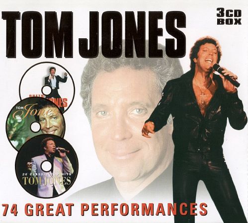 Tom Jones - 74 Great Performances [3 CD Box] (2003)