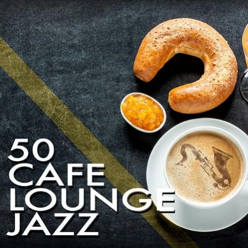VA - 50 Cafe Lounge Jazz (2015)