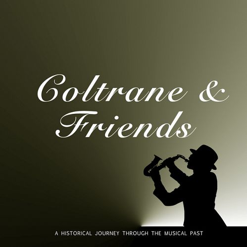 VA - Coltrane & Friends (2017)