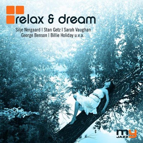 VA - My Jazz: Relax & Dream (2009)