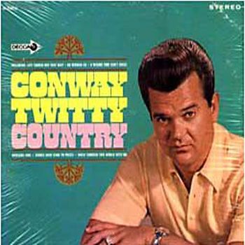 Re: Conway Twitty