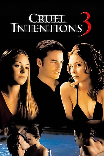 Velmi nebezpečné známosti 3 / Cruel Intentions 3 (2004)