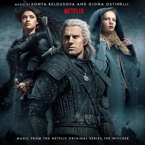 Sonya Belousova, Giona Ostinelli - The Witcher (2020) [OST]