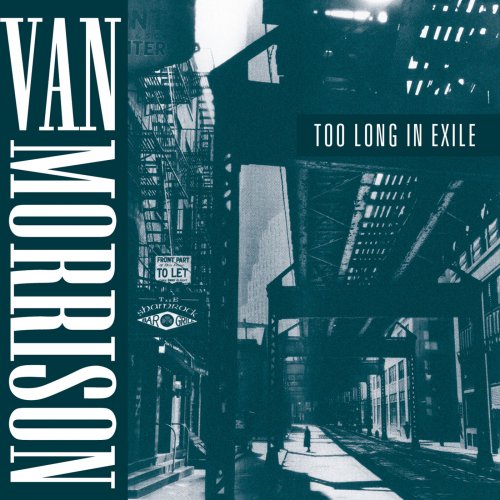 Van Morrison - Too Long In Exile (1993)  [Hi-Res]