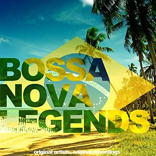 VA - Bossa Nova Legends (Original Artist, Original Recording