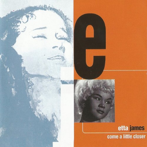 Etta James - Come a Little Closer (Reissue) (2016)  FLAC