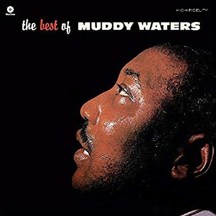 Muddy Waters - The Best Of Muddy Waters (2018)  LP