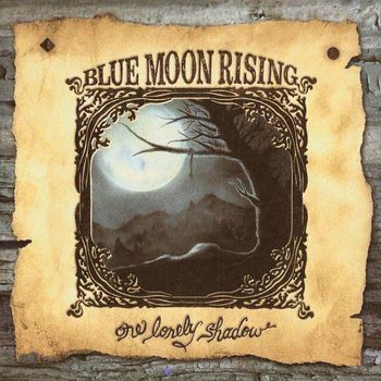Re: Blue Moon Rising
