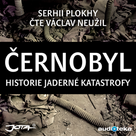 Serhii Plokhy - Černobyl: Historie jaderné katastrofy