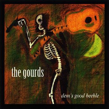 Re: The Gourds