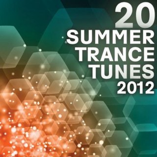 20 Summer Trance Tunes 2012