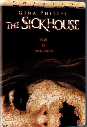 The Sick House (2008)