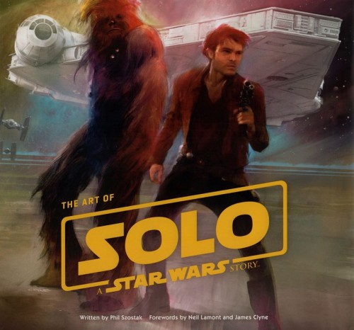 The-Art-of-Solo-A-Star-Wars-Story-2018.jpg