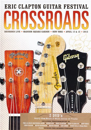 VA - Crossroads Eric Clapton Guitar Festival (2013)  2xDVD9