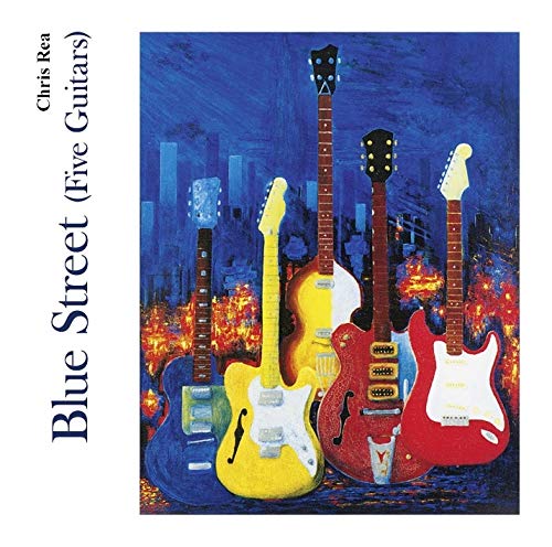 Chris Rea – Blue Street [Five Guitars] (2019)