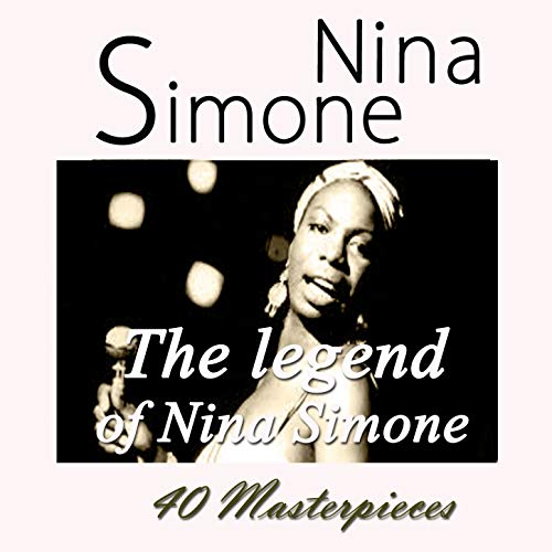 Nina Simone - The Legend of Nina Simone (2013)  FLAC