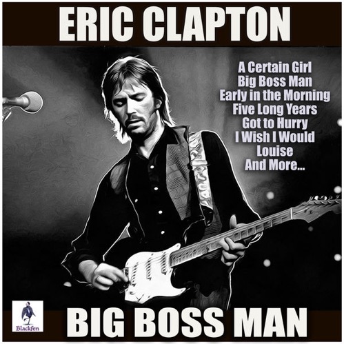 Eric Clapton - Big Boss Man (2019)  FLAC