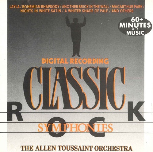 The Allen Toussaint Orchestra - Classic Rock Symphonies