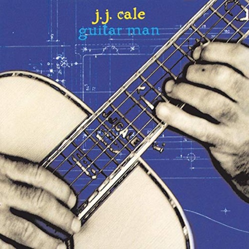 JJ Cale - Guitar Man (2017)  FLAC