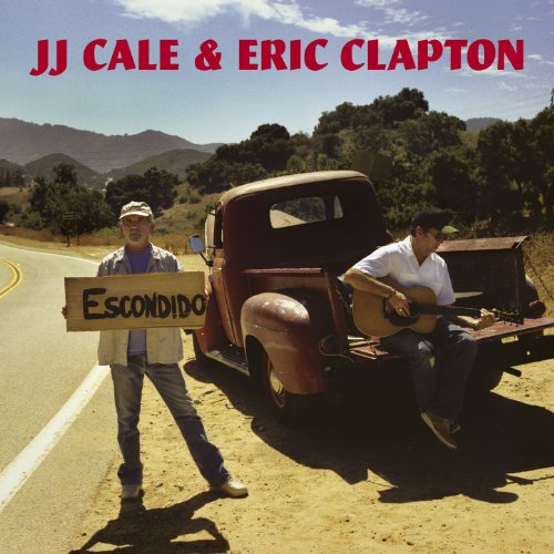 J.J. Cale & Eric Clapton - The Road To Escondido (2006)