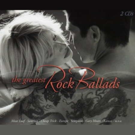 VA - The Greatest Rock Ballads (2007)  FLAC