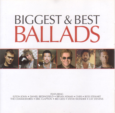 VA - Biggest & Best Ballads [2CDs] (2004)