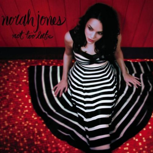 Norah Jones - Not Too Late (2007)  FLAC