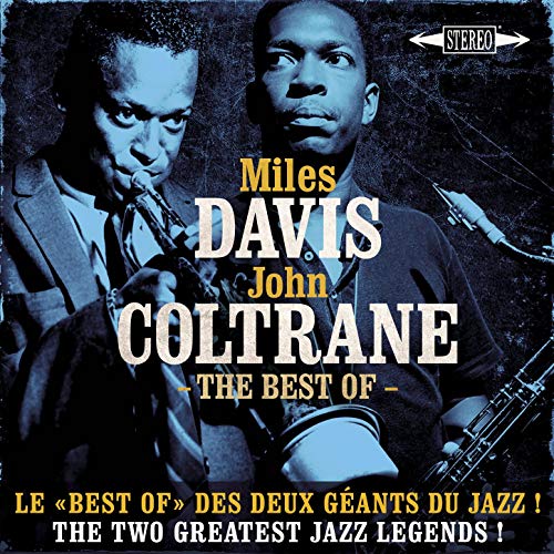 Miles Davis & John Coltrane - The Best Of Miles Davis & John