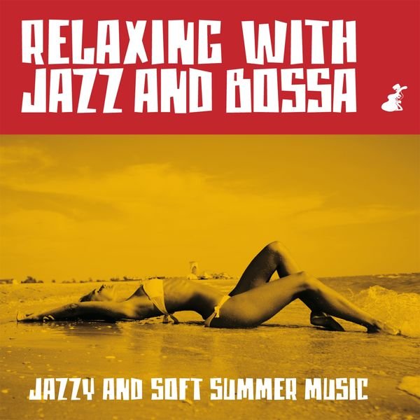 VA - Relaxing with Jazz and Bossa (2018)  FLAC