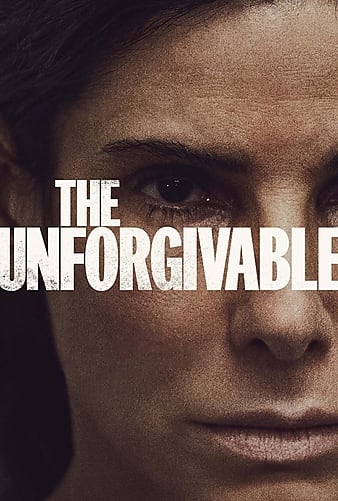 V nemilosti / The Unforgivable (2021)