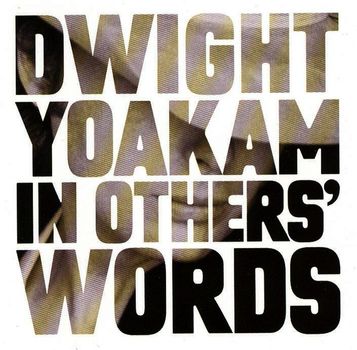 Re: Dwight Yoakam