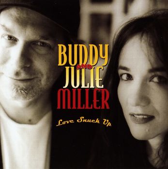 Re: Buddy & Julie Miller